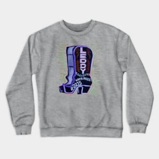 Leddy's Boots Crewneck Sweatshirt